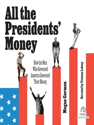 All the Presidents' Money - Audiobook